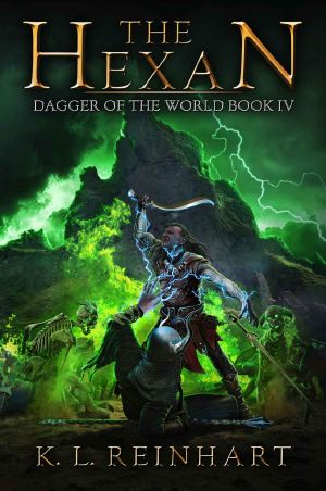 [Dagger of the World 04] • The Hexan (Dagger of the World Book 4)